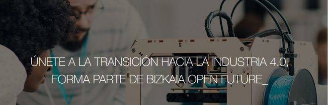 Bizkaia Open Future_ presenta el primer reto sobre Industria 4.0 para emprendedores