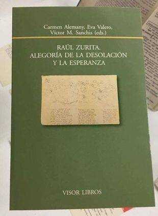 Tres profesores de la UA editan un libro de ensayos dedicado al poeta chileno Raúl Zurita