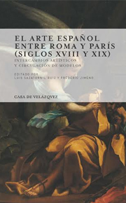 “El arte español entre Roma y París”, coordinado por Luis Sazatornil