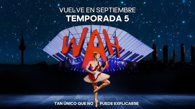 WAH Show regresa a Madrid con su quinta temporada en septiembre