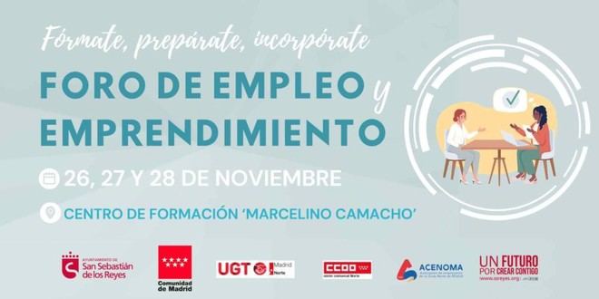 Foro de Empleo y Emprendimiento: 26 al 28 de noviembre en San Sebastián de los Reyes