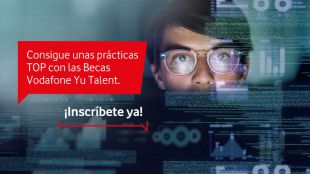 Vodafone convoca 60 becas de prácticas a través de Vodafone Yu Talent