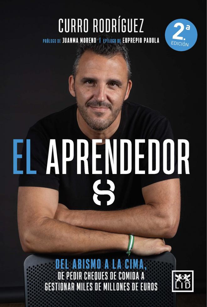 Curro Rodríguez presenta “El Aprendedor”: Del abismo a la cima, la inspiradora historia de un emprendedor incansable