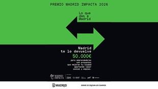 Convocatoria abierta para el Premio Madrid Impacta 2026