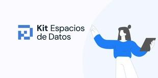 Abren solicitudes para ayudas de Kit Espacios de Datos hasta el 31 de marzo