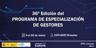 Abre el plazo para el Programa de Especialización de Gestores del CDTI en Bruselas