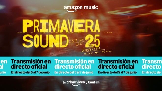 Amazon Music retransmitirá en exclusiva el Primavera Sound Barcelona 2025