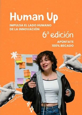 Inicia la 6ª edición del programa Human Up para jóvenes emprendedores