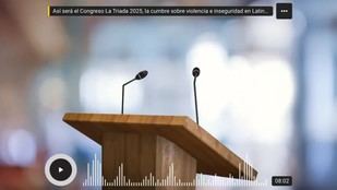 Cumbre La Tríada 2025 abordará violencia e inseguridad en Latinoamérica