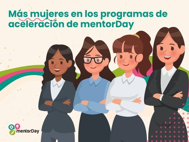 Aumenta la participación femenina en los programas de aceleración de mentorDay