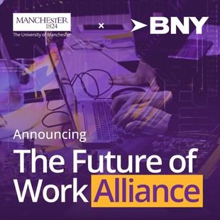 BNY y la Universidad de Manchester crean la Alianza del Futuro del Trabajo para el uso responsable de la IA