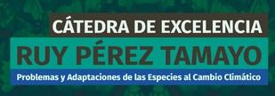 Cátedra Ruy Pérez Tamayo aborda el cambio climático y sus efectos