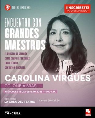 Ciclo de encuentros teatrales con Carolina Virgüez en Bogotá