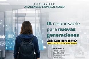 BUAP organiza seminario sobre inteligencia artificial responsable