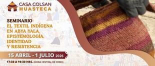 Seminario internacional sobre textil indígena y resistencias en Abya Yala