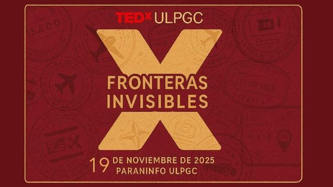 Universidad de Las Palmas celebra evento TEDx sobre 'Fronteras Invisibles'