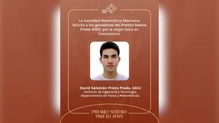 Joven matemático gana el Premio Sotero Prieto tras cambiar de carrera