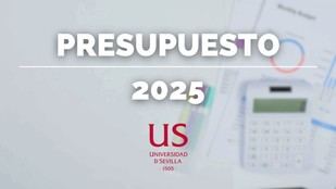 Aprobado el presupuesto 2025 de la Universidad de Sevilla