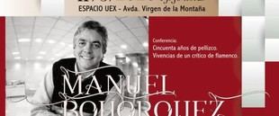 Manuel Bohórquez ofrecerá una conferencia sobre su experiencia en el flamenco en Cáceres