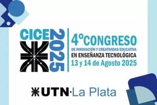 CICE 2025: Congreso de Innovación Educativa en UTN La Plata