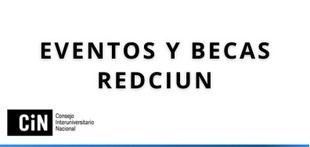 RedCIUN impulsa la cooperación internacional entre universidades argentinas