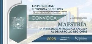 UNACH amplía plazo para inscripciones en Maestría de Inteligencia Artificial