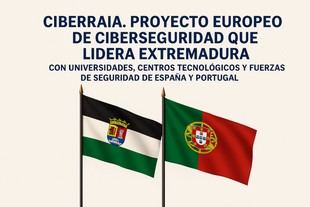 Extremadura impulsa un proyecto europeo de ciberseguridad con socios de España y Portugal