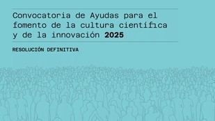 FECYT anuncia ayudas para proyectos de cultura científica 2025
