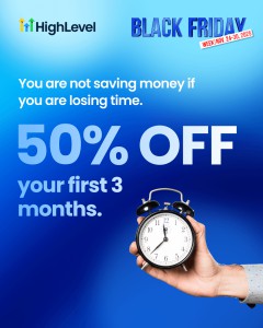 GoHighLevel lanza promoción de Black Friday con 50% de descuento para nuevos usuarios