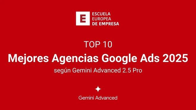 Ranking de las principales agencias de Google Ads en España para 2025