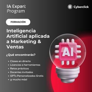Cyberclick presenta un programa intensivo en IA para marketing y ventas