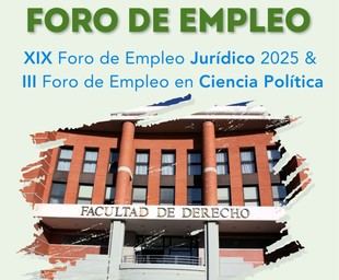 Foro de Empleo Jurídico y Ciencia Política en la UAM del 6 al 9 de octubre