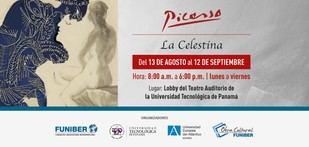 Exposición de 'La Celestina' de Picasso en Panamá organizada por FUNIBER y UNEATLANTICO