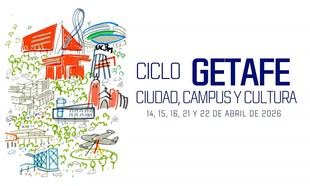 Ciclo cultural "Getafe: ciudad, campus y cultura" de la UC3M y el Ayuntamiento
