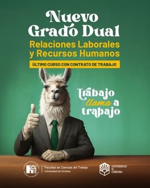 La UCO lanza una mención dual en Relaciones Laborales y Recursos Humanos para 2025-26, única en Andalucía