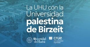 La UHU condena la intervención militar en la universidad palestina de Birzeit