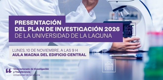 La ULL revela su Plan de Investigación 2026 en un encuentro con la comunidad científica