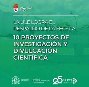 Universidad de León obtiene apoyo de la FECYT para 10 proyectos científicos