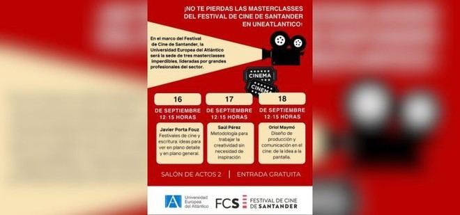 UNEATLANTICO será sede de tres masterclasses del Festival de Cine de Santander
