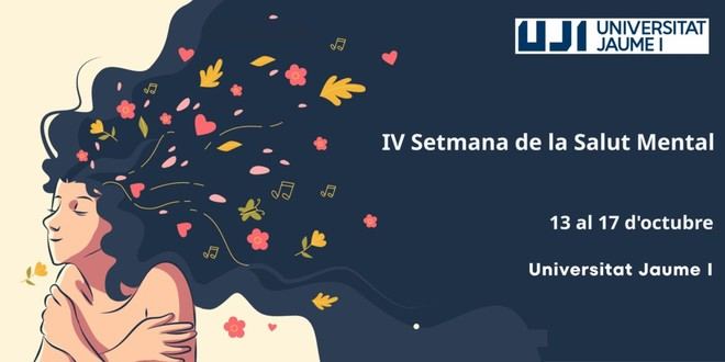 La Universitat Jaume I organiza la IV Setmana de la Salut Mental para fomentar el bienestar emocional