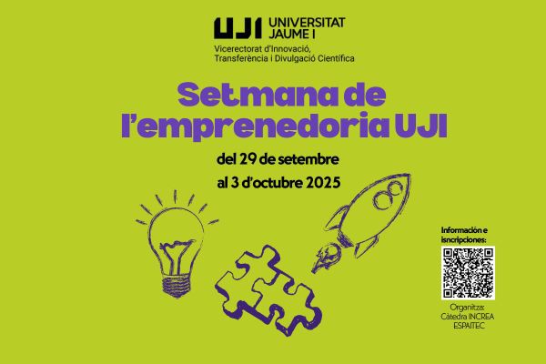 La Universitat Jaume I organiza la Setmana de l'Emprenedoria para fomentar la innovación y la creatividad