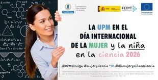 La UPM organiza actividades para promover vocaciones STEM en el Día de la Mujer y la Niña en la Ciencia
