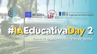La Universidad de Sevilla será sede del #IAEducativaDay2 sobre IA en la educación