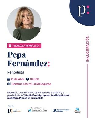 Pepa Fernández dará inicio a la VIII edición de "Prensa en mi mochila" el 15 de abril