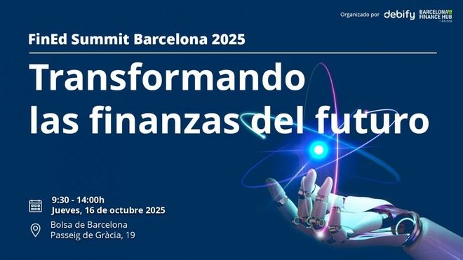 FinEd Summit Barcelona 2025: Un evento para potenciar la educación financiera en la ciudad