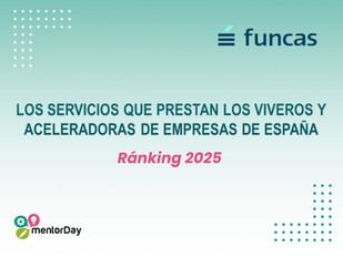 mentorDay se posiciona entre las mejores aceleradoras de España según el Ranking Funcas 2025