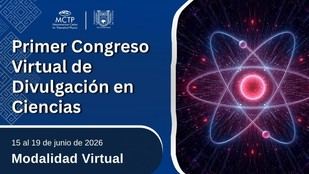 Benemérita Universidad Autónoma de Chiapas lanza su Primer Congreso Virtual de Divulgación Científica