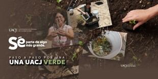 UACJ impulsa el compostaje para fomentar la sostenibilidad en su comunidad