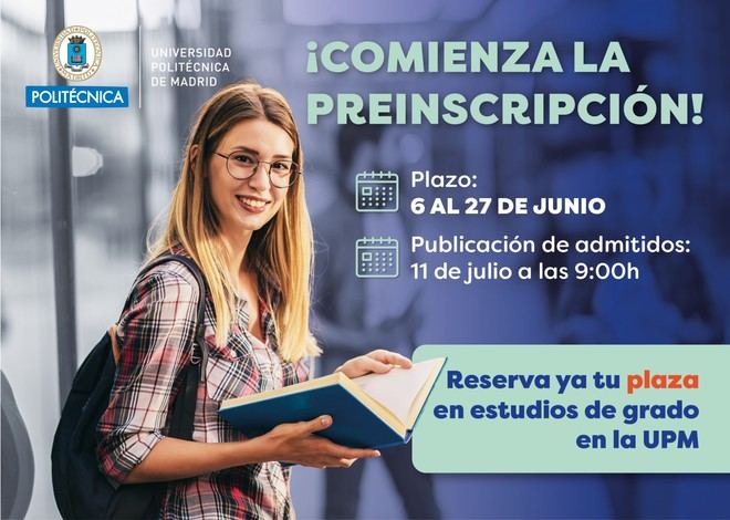 Comienza la preinscripción para grados en la UPM 2025/26