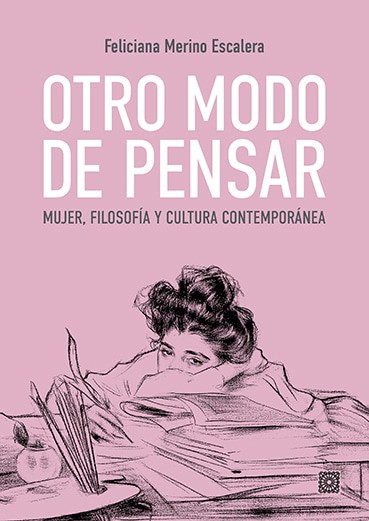 Nuevo libro sobre filosofía femenina invita a repensar su impacto en la cultura contemporánea